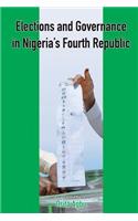 Elections and Governance in Nigeria's Fourth Republic