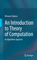 An Introduction to Theory of Computation: An Algorithmic Approach