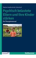 Psychisch Belastete Eltern Und Ihre Kinder Starken