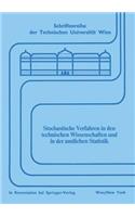 Stochastische Verfahren in Den Technischen Wissenschaften Und in Der Amtlichen Statistik