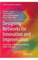 Designing Networks for Innovation and Improvisation