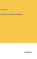 Selection of Moore's Melodies