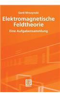 Elektromagnetische Feldtheorie