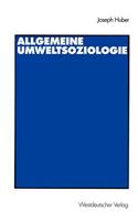 Allgemeine UmweltSoziologie