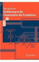 Einführung in Die Organisation Der Produktion