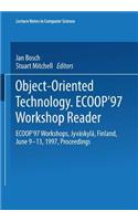 Object-Oriented Technology: Ecoop '97 Workshop Reader