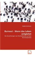 Burnout - Wenn das Leben entgleitet