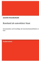 Russland als autoritärer Staat