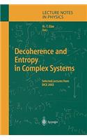 Decoherence and Entropy in Complex Systems