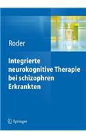 Int - Integrierte Neurokognitive Therapie Bei Schizophren Erkrankten