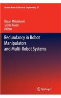 Redundancy in Robot Manipulators and Multi-Robot Systems