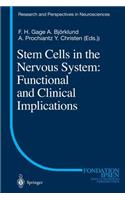 Stem Cells in the Nervous System: Functional and Clinical Implications