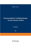Wissenschaftliche Veröffentlichungen Aus Den Siemens-Werken