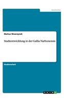 Stadtentwicklung in der Gallia Narbonensis