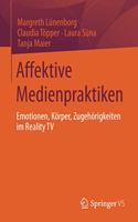 Affektive Medienpraktiken