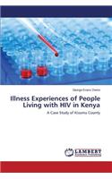 Illness Experiences of People Living with HIV in Kenya