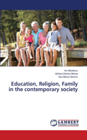 Education, Religion, Family in the contemporary society