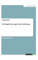 Begriff der Angst. Eine Einführung