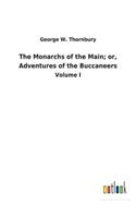 Monarchs of the Main; or, Adventures of the Buccaneers