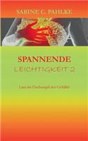 Spannende Leichtigkeit 2