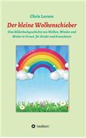 Der kleine Wolkenschieber