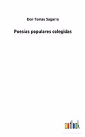 Poesías populares colegidas