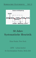 50 Jahre Systematische Heuristik