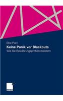 Keine Panik VOR Blackouts: Wie Sie Bewahrungsproben Meistern