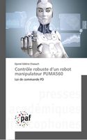 Contrôle robuste d'un robot manipulateur PUMA560