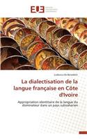 Dialectisation de la Langue Française En Côte d'Ivoire