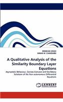 Qualitative Analysis of the Similarity Boundary Layer Equations
