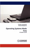 Operating Systems Made Easy