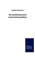 Westafrikanische Kautschuk-Expedition