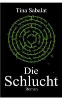 Die Schlucht