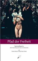 Pfad Der Freiheit - Sammelband 2