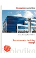 Passive Solar Building Design