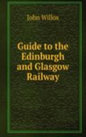 Guide to the Edinburgh and Glasgow Railway