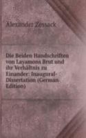 Die Beiden Handschriften von Layamons Brut und ihr Verhaltnis zu Einander: Inaugural-Dissertation (German Edition)
