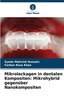 Mikroleckagen in dentalen Kompositen