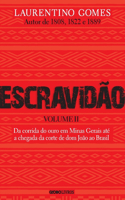Escravidão - Volume 2