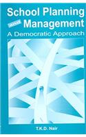 School Planning and Management A Democratic Approach
