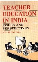 Teacher Education in India: Issues and Perspectives