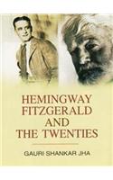 Himingway Fitzgeland and The Twenties