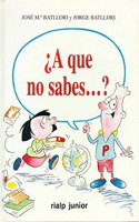 Â¿A que no sabes ...?