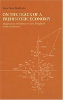 On the Track of a Prehistoric Economy