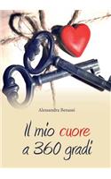 Il mio cuore a 360 gradi: (Italian)