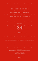Research in the Social Scientific Study of Religion, Volume 34
