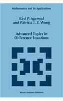 Advanced Topics in Difference Equations