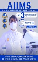AIIMS B.SC. PARAMEDICAL ENTRANCE EXAM 2025