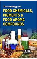 Technology of food chemicals, pigments and food aroma compounds